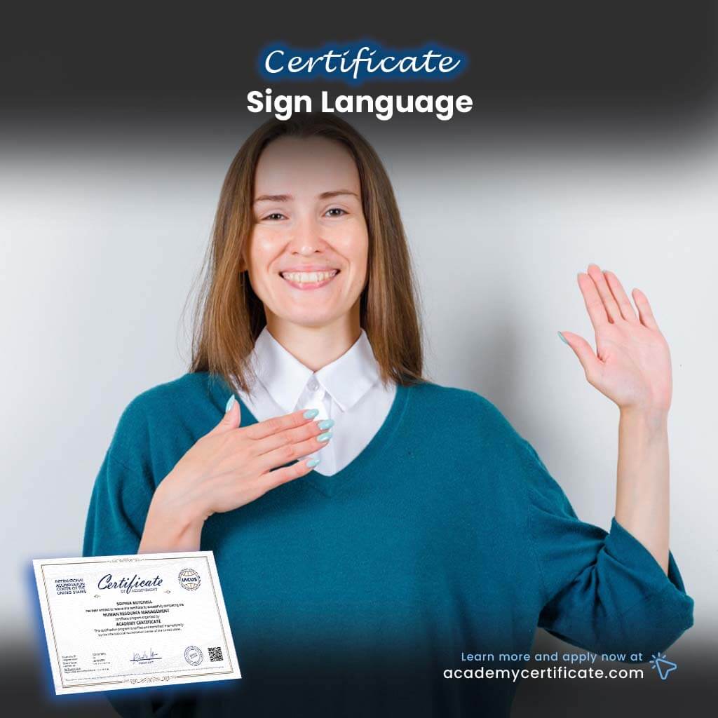 Sign Language Professional Sign Language Certificate– Academy Certificate
