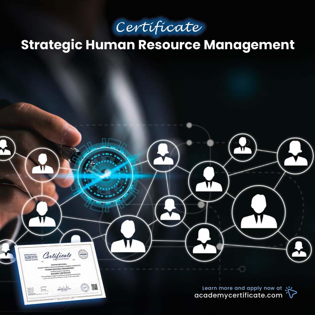 Strategic Human Resource Management Certificate– Academy Certificate