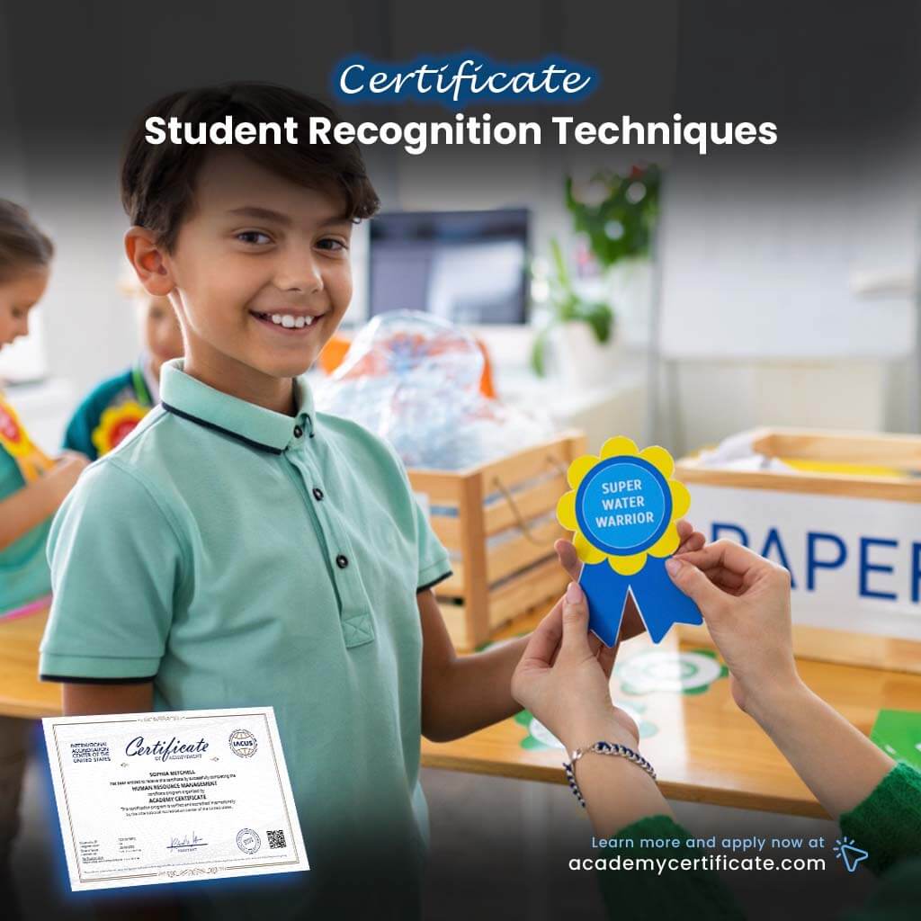 Student Recognition Techniques Certificate– Academy Certificate