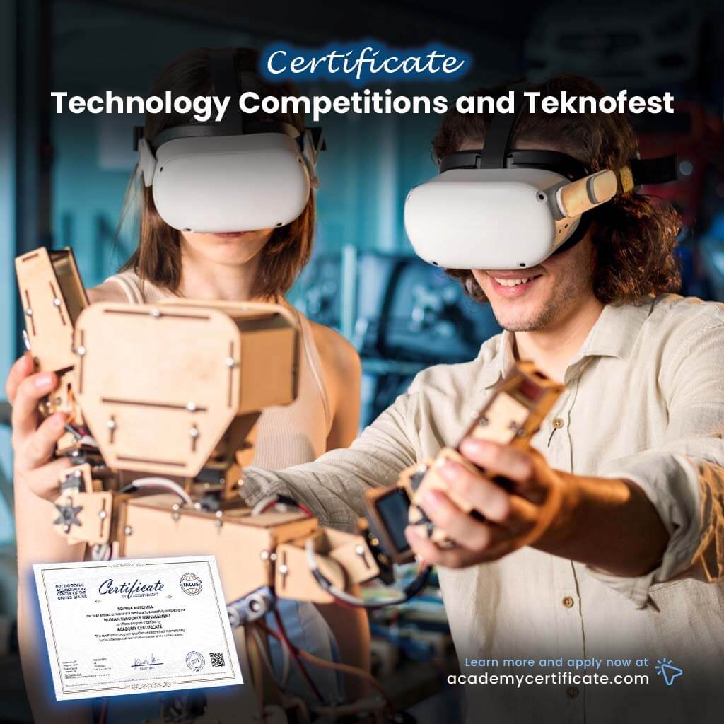 Technology Competitions and Teknofest Certificate– Academy Certificate